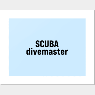 SCUBA divemaster Posters and Art